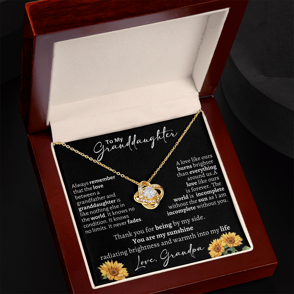 To My Granddaughter / From Grandpa / Love Knot