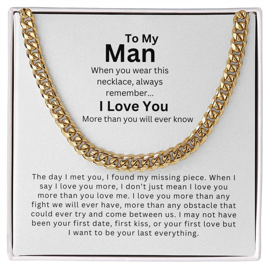 To My Man | My Missing Piece - Cuban Link Chain