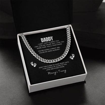 Daddy | Can't Wait To Meet You | Cuban Link