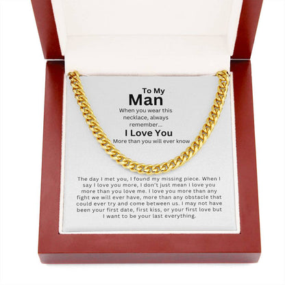 To My Man | My Missing Piece - Cuban Link Chain