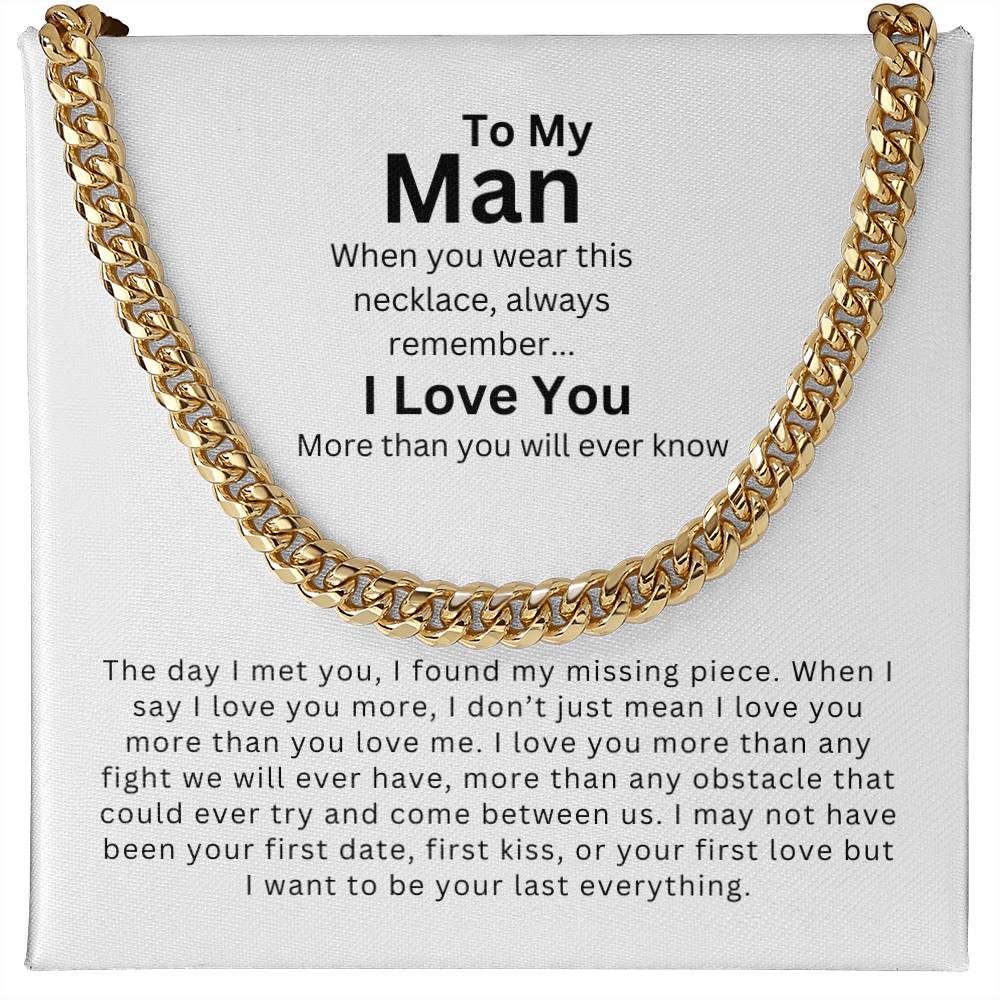 To My Man | My Missing Piece - Cuban Link Chain