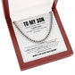 To My Son | Forever Linked Together | Cuban Link Chain