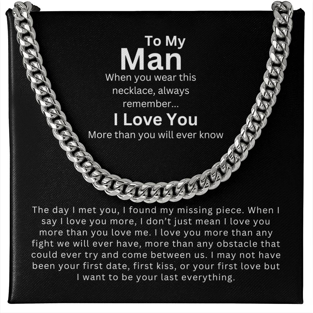 To My Man | My Missing Piece - Cuban Link Chain