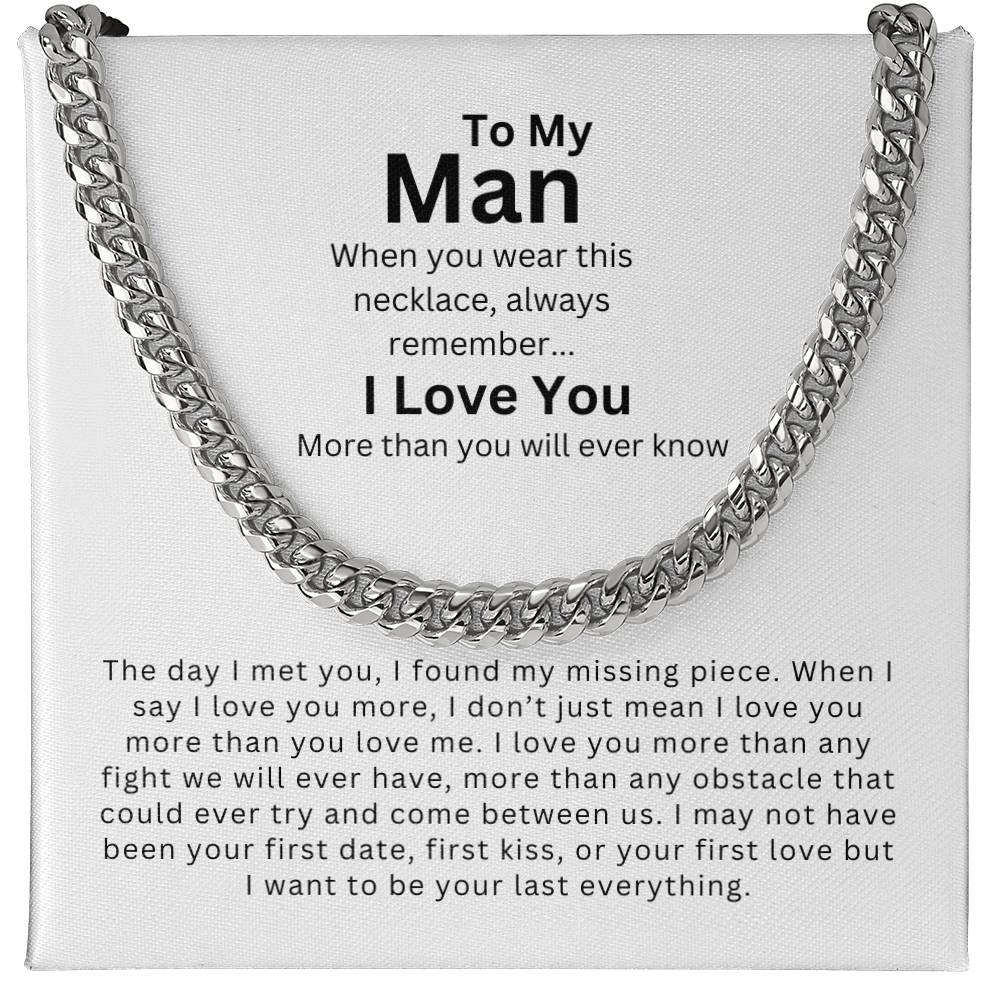 To My Man | My Missing Piece - Cuban Link Chain