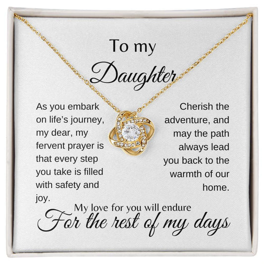 My Daughter | Cherish the adventure - Love Knot Necklace