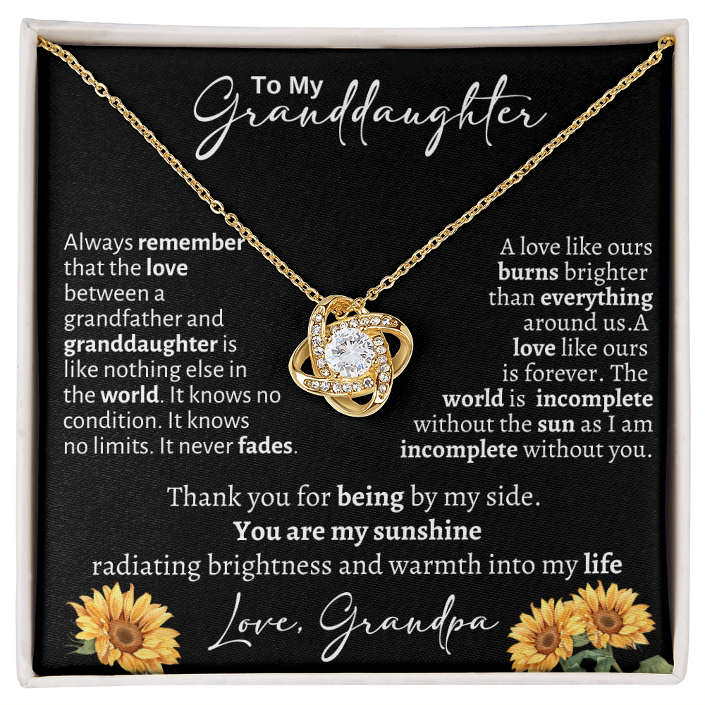 To My Granddaughter / From Grandpa / Love Knot