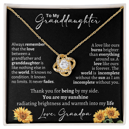 To My Granddaughter / From Grandpa / Love Knot