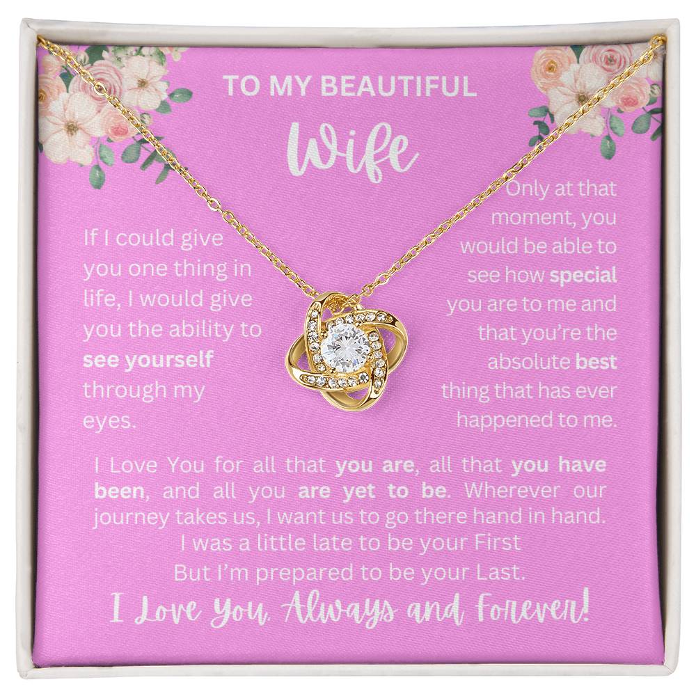 To My Wife | See Through My Eyes - Love Knot Necklace
