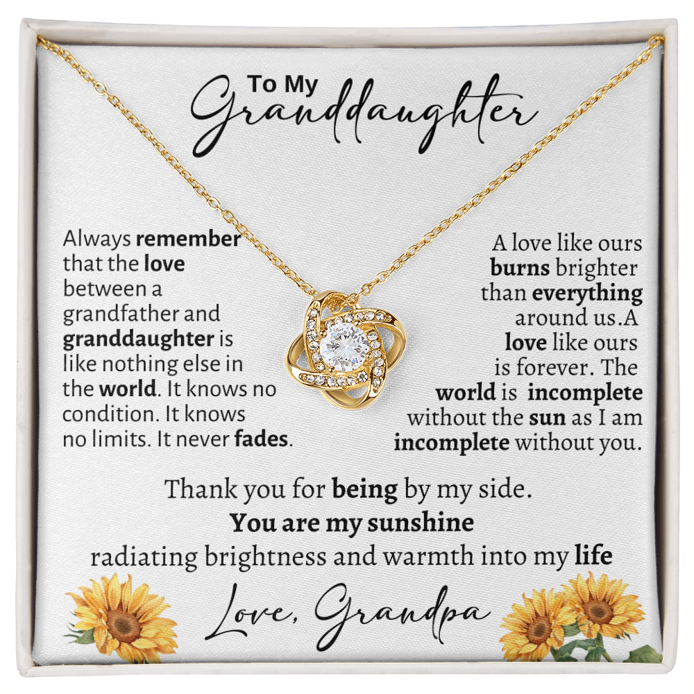 To My Granddaughter / From Grandpa / Love Knot