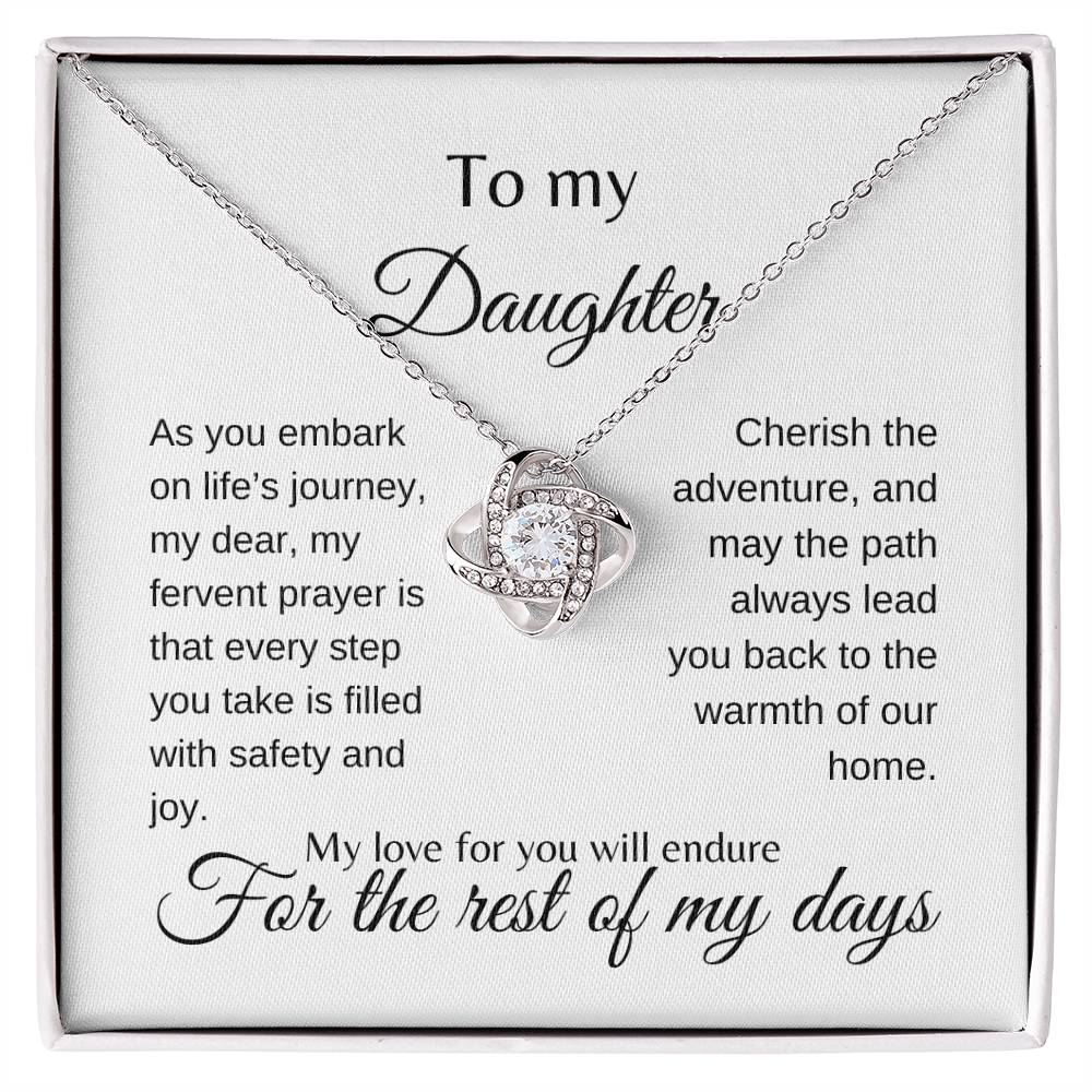 My Daughter | Cherish the adventure - Love Knot Necklace