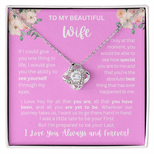 To My Wife | See Through My Eyes - Love Knot Necklace