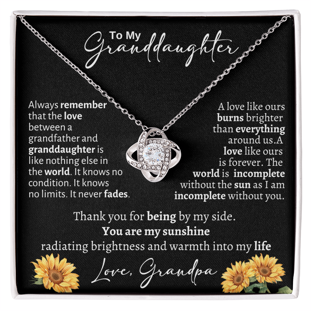 To My Granddaughter / From Grandpa / Love Knot