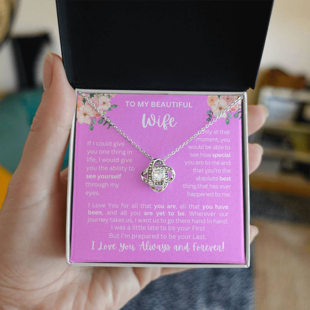 To My Wife | See Through My Eyes - Love Knot Necklace