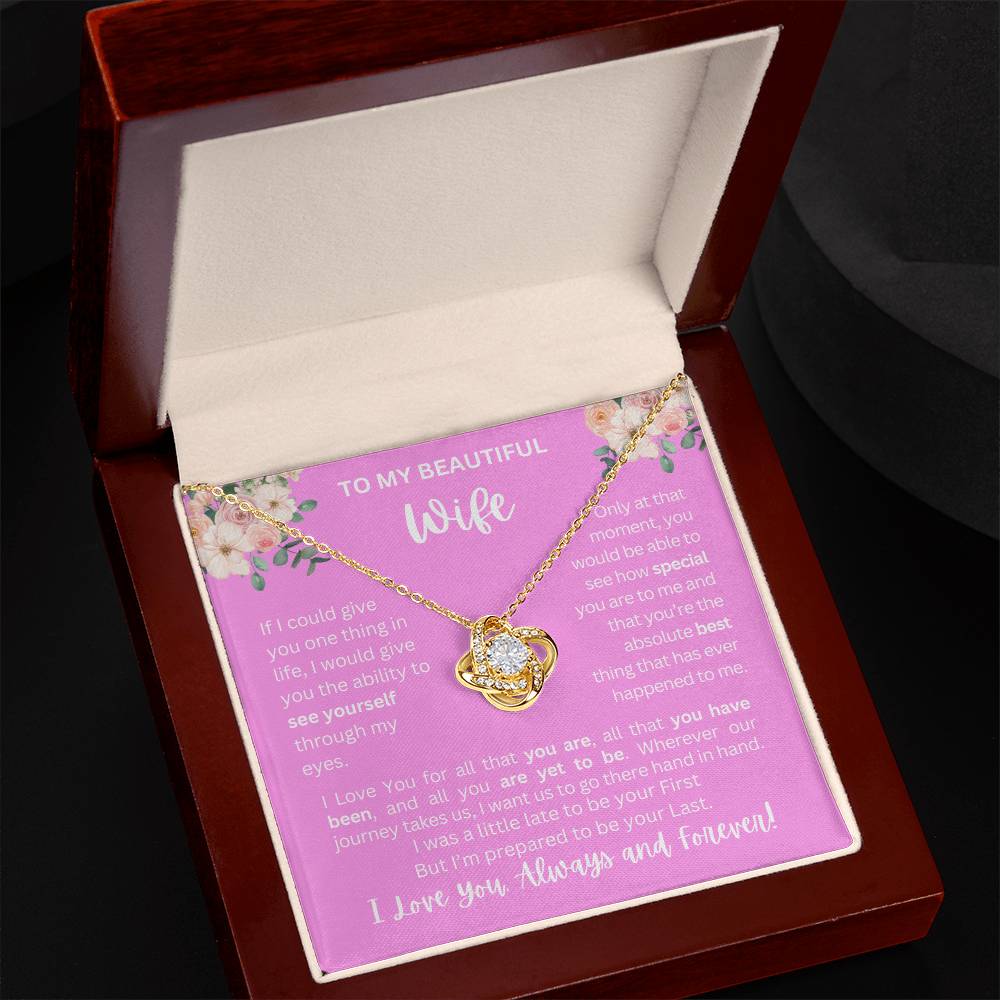 To My Wife | See Through My Eyes - Love Knot Necklace