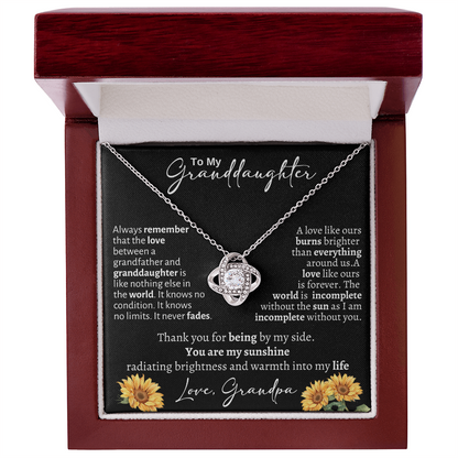 To My Granddaughter / From Grandpa / Love Knot