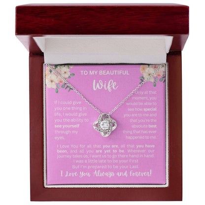 To My Wife | See Through My Eyes - Love Knot Necklace