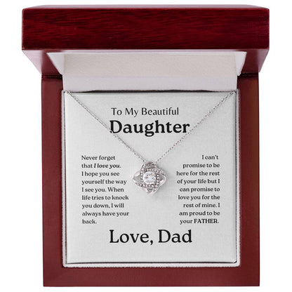 My Daughter | Dad has your back - Love Knot Necklace