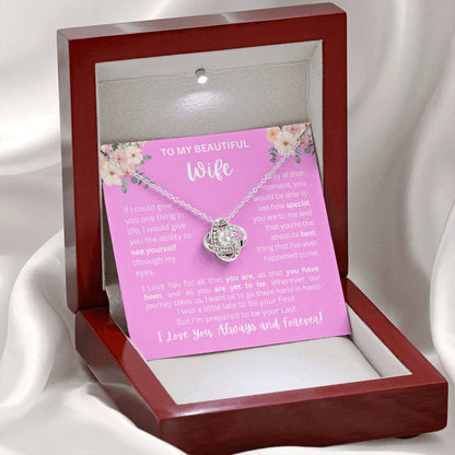 To My Wife | See Through My Eyes - Love Knot Necklace