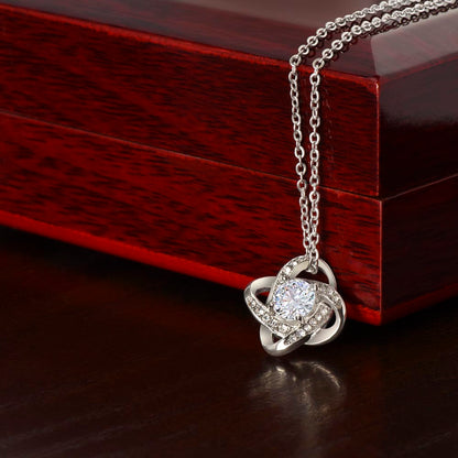 My Daughter | Cherish the adventure - Love Knot Necklace