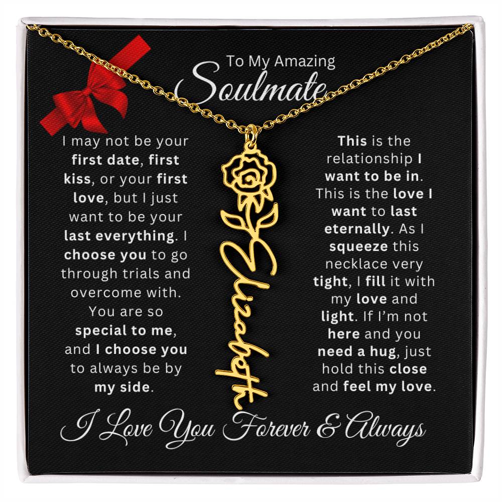 Soulmate | Your Last Everything – Birth Flower Name Necklace