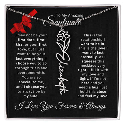 Soulmate | Your Last Everything – Birth Flower Name Necklace