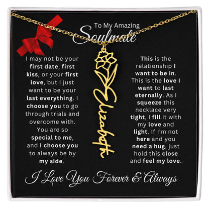 Soulmate | Your Last Everything – Birth Flower Name Necklace