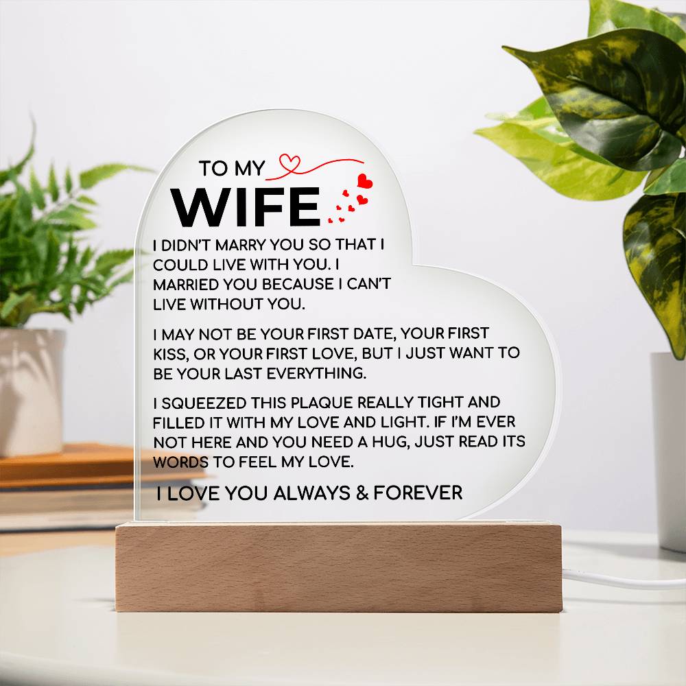 To My Wife - Love and Light - Acrylic Plaque