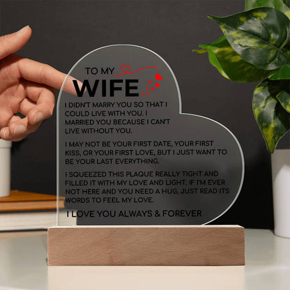 To My Wife - Love and Light - Acrylic Plaque