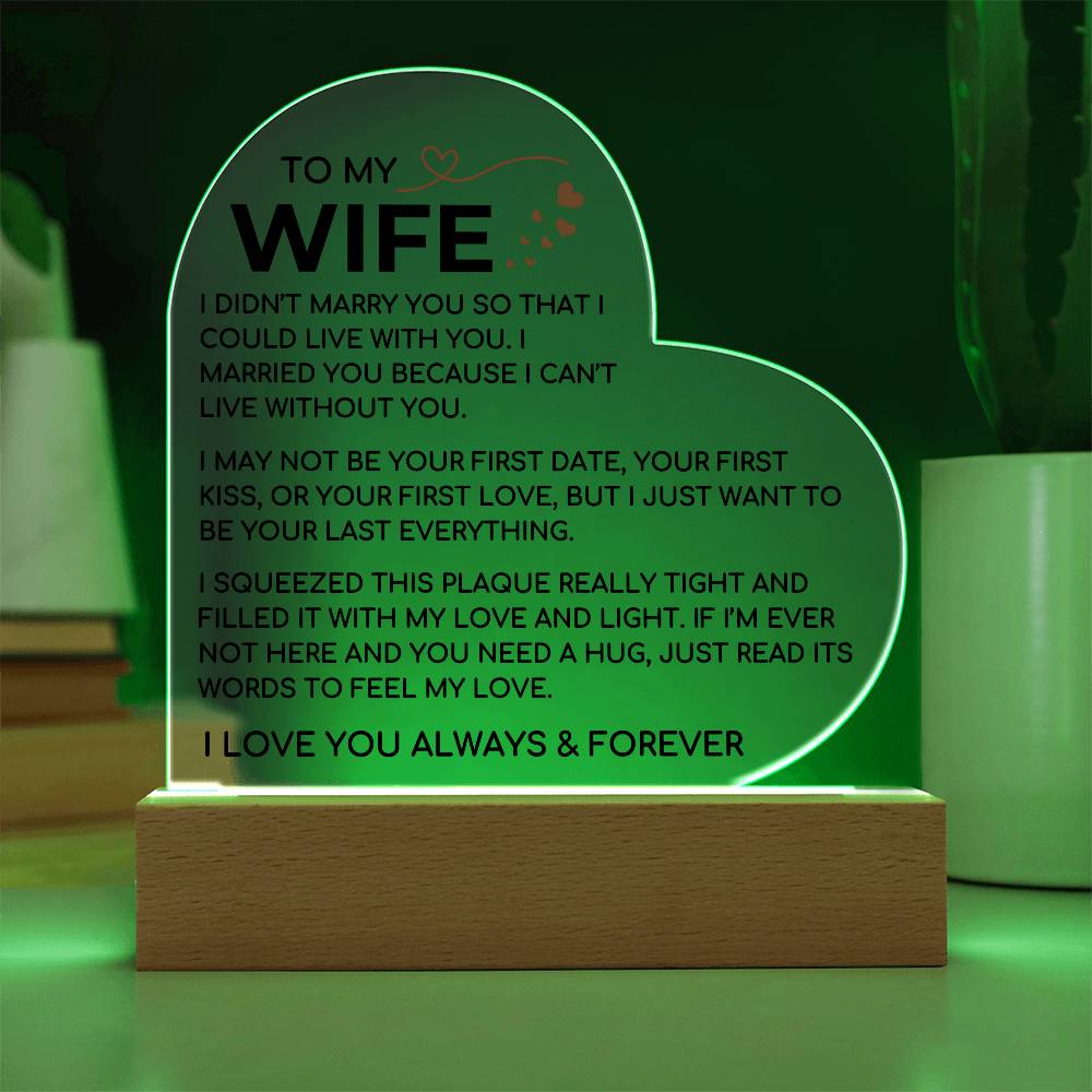 To My Wife - Love and Light - Acrylic Plaque