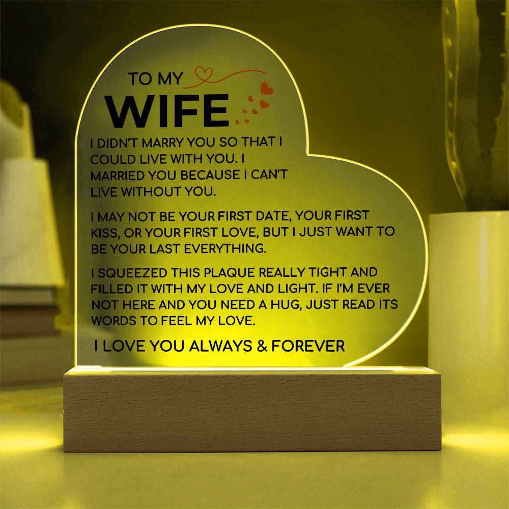 To My Wife - Love and Light - Acrylic Plaque