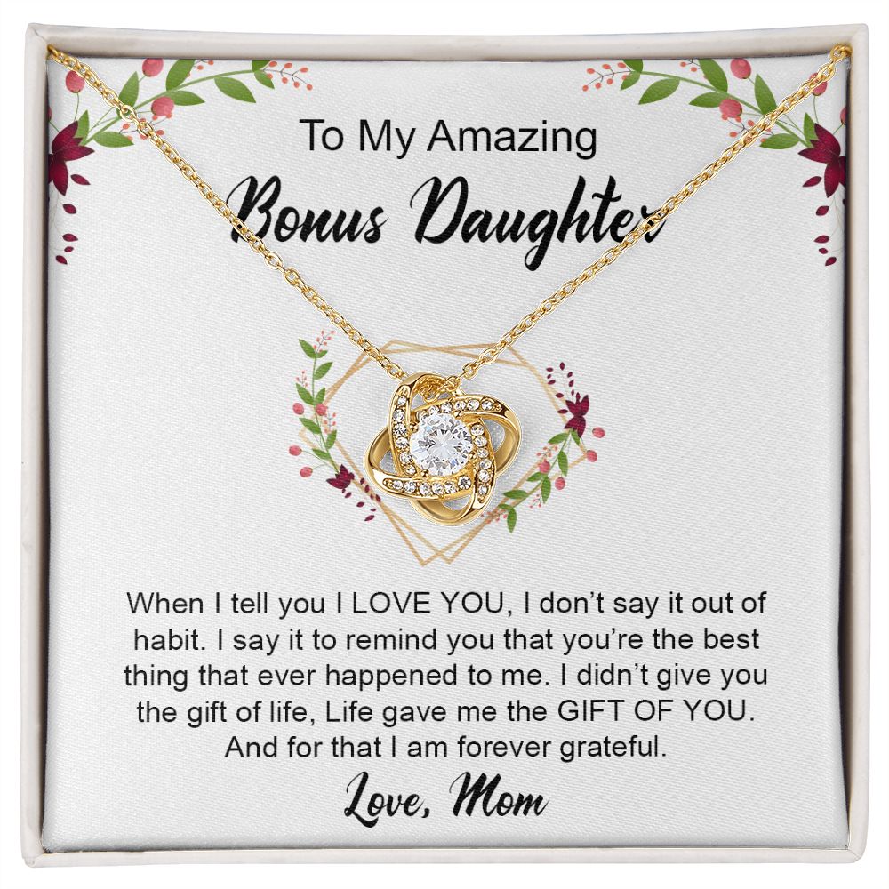 My Bonus Daughter | Be grateful always - Love Knot Necklace