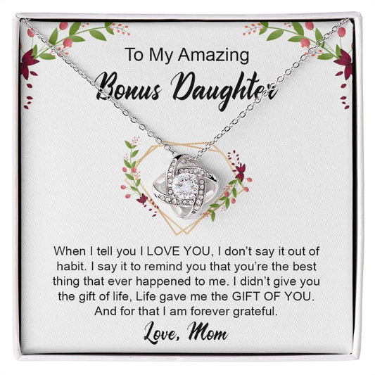 My Bonus Daughter | Be grateful always - Love Knot Necklace