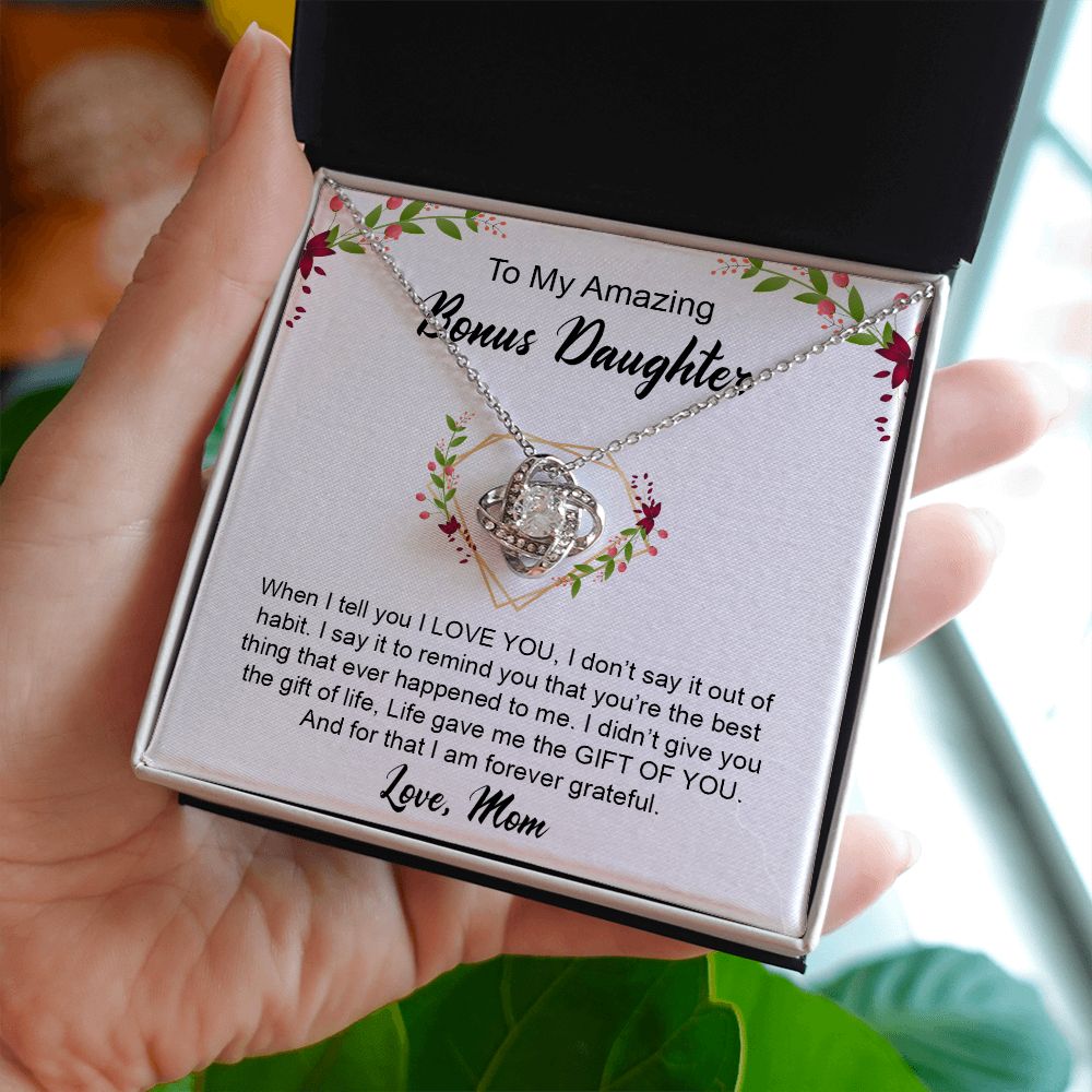 My Bonus Daughter | Be grateful always - Love Knot Necklace